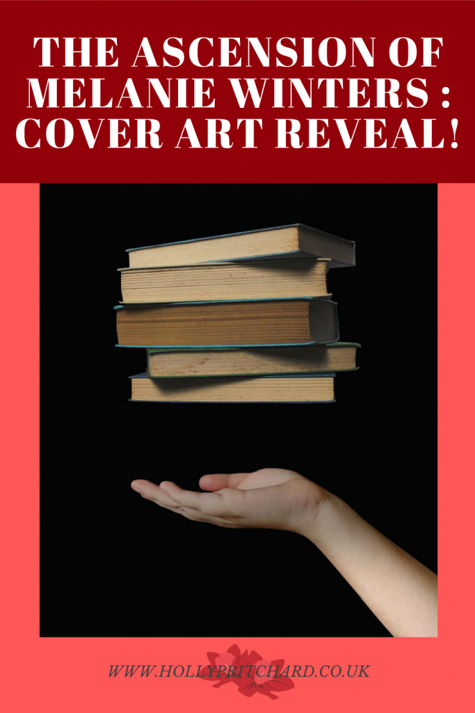 The Ascension of Melanie Winters Cover Art Reveal - Pinterest Pin