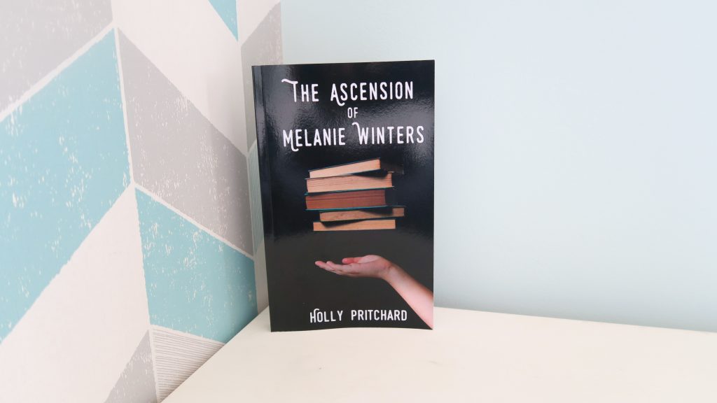 The Ascension of Melanie Winters by Holly Pritchard