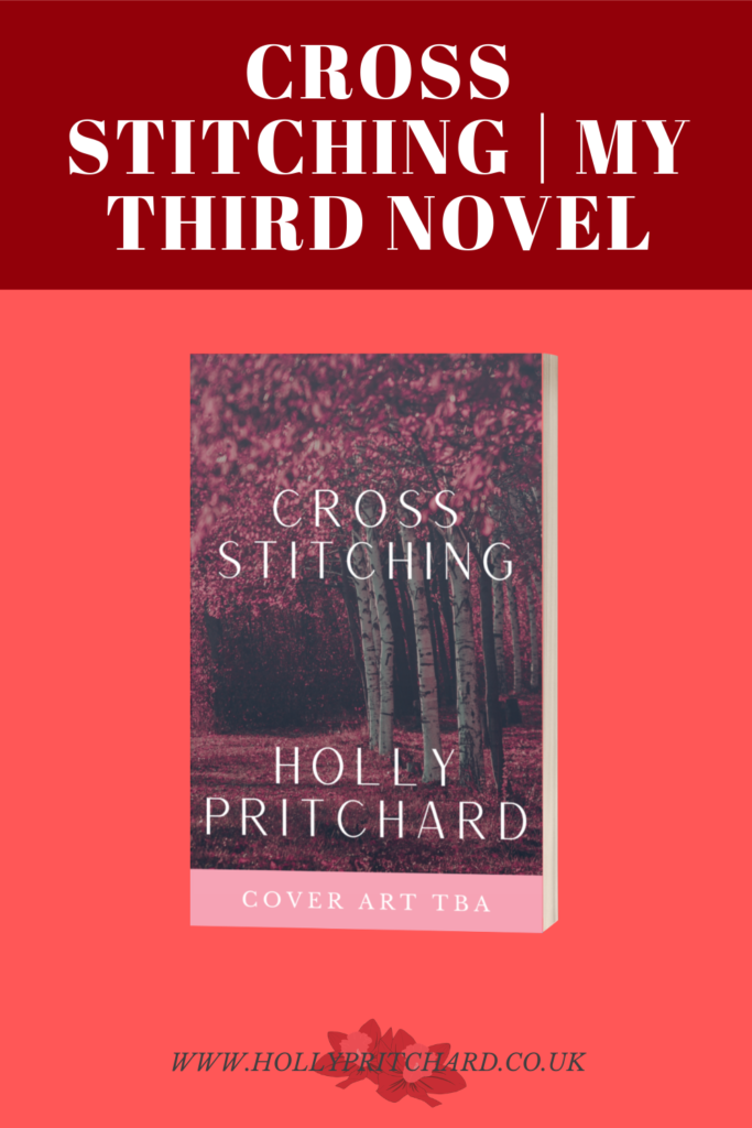 Cross Stitching My Third Novel Pin